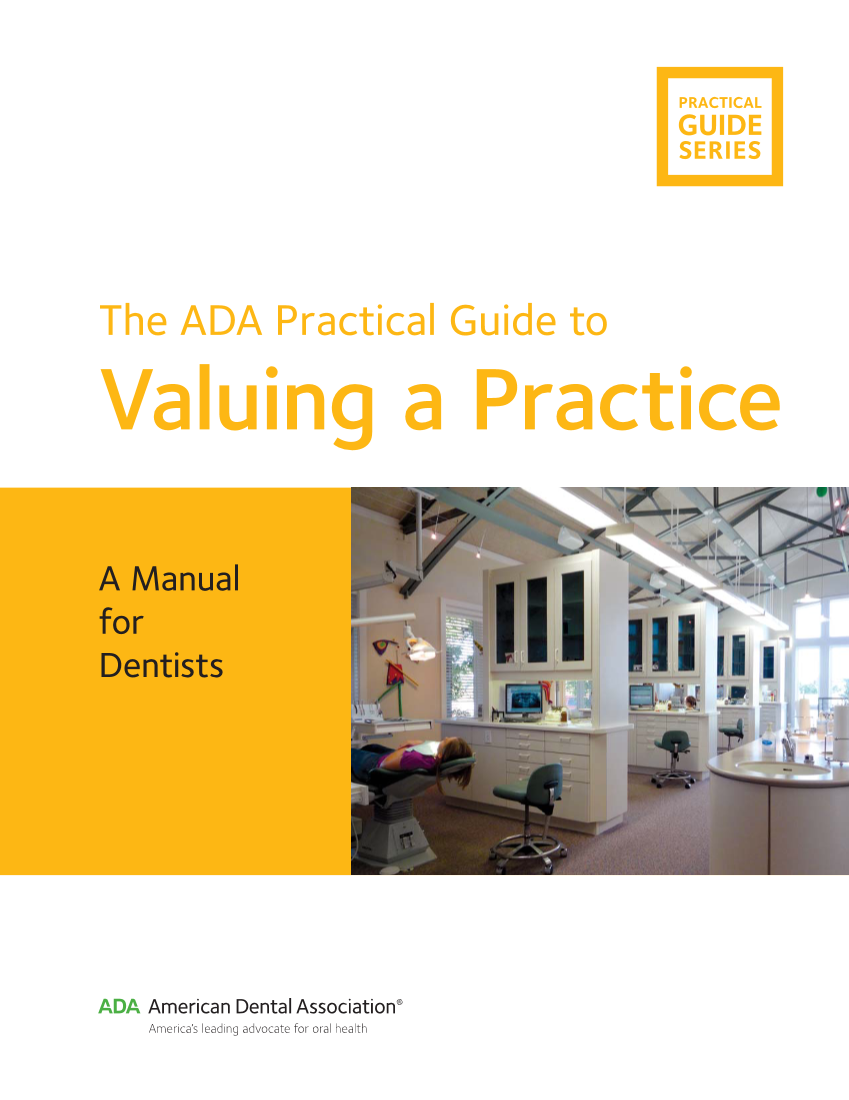 The ADA Practical Guide to Valuing a Practice: A Manual for Dentists page 2
